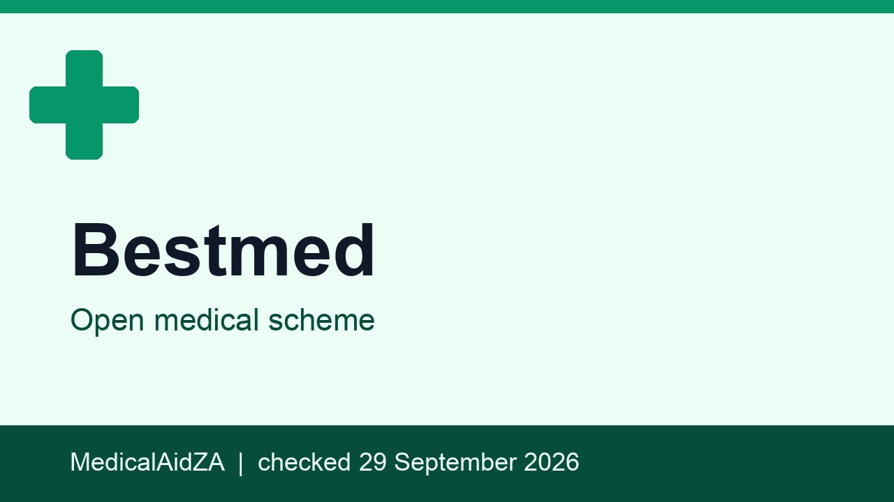 Bestmed Medical Scheme 2026: Beat, Pace and Rhythm plans explained Bestmed: open medical scheme, MedicalAidZA review