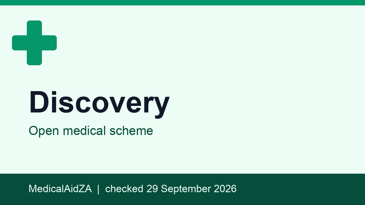 Discovery Health Medical Scheme in 2026: plans, benefits and who it suits Discovery: open medical scheme, MedicalAidZA review
